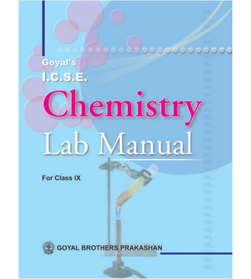 Goyal's ICSE Chemistry Lab Manual - 9